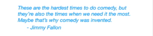 Jimmy Fallon Quote