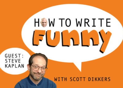 How To Write Funny: Ep. 26