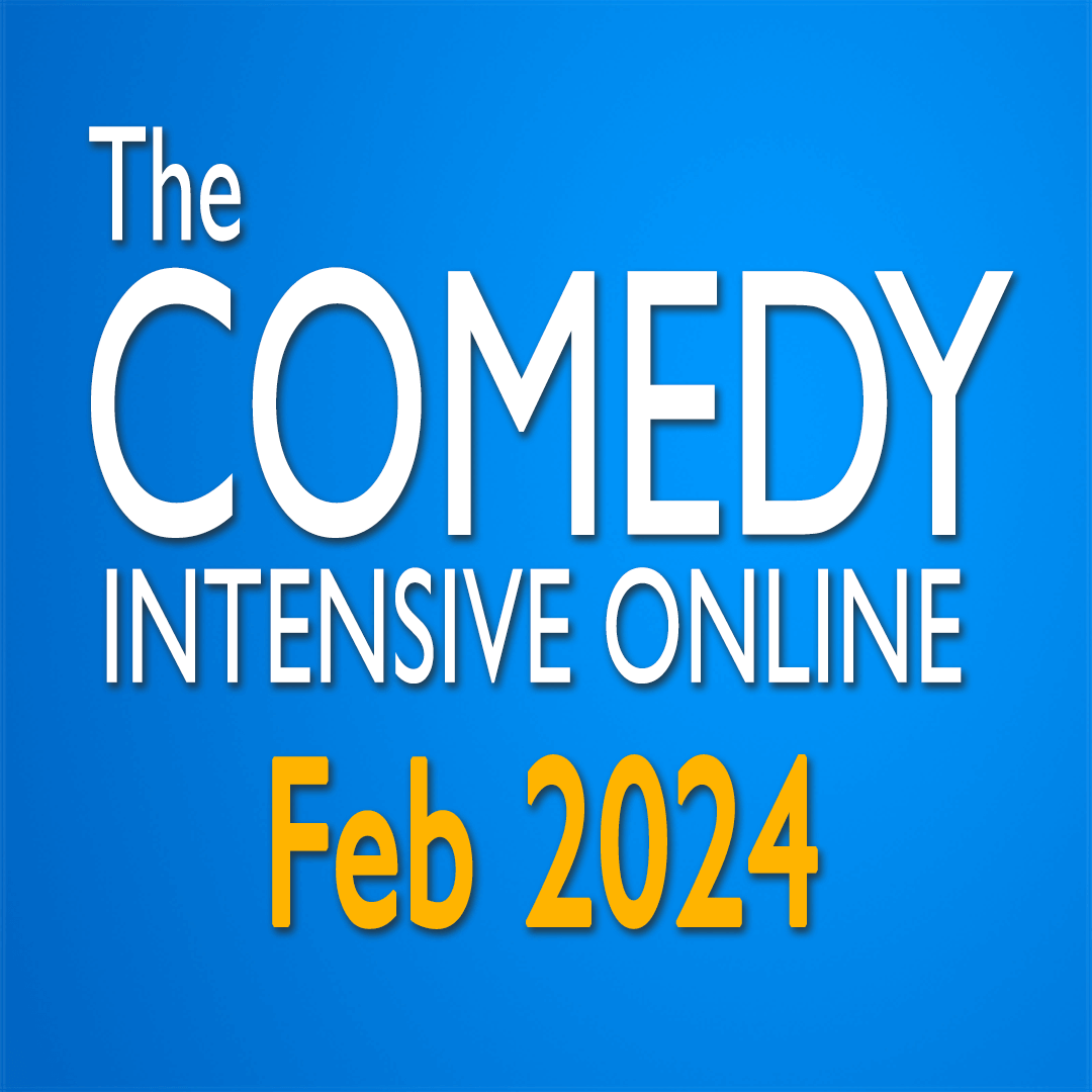 The Comedy Intensive Online Feb 3 10 24 March 2 From 10 Am To 12 the-comedy-intensive-online-feb-3-10-24-march-2-from-10-am-to-12